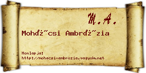 Mohácsi Ambrózia névjegykártya